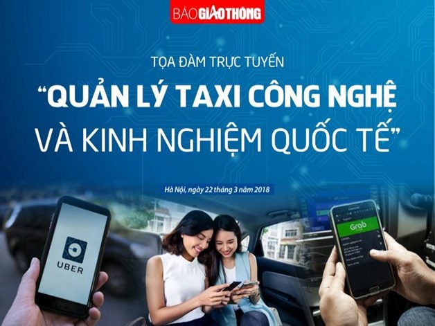 Báo Giao thông tổ chức tọa đàm quản lý Grab, Uber